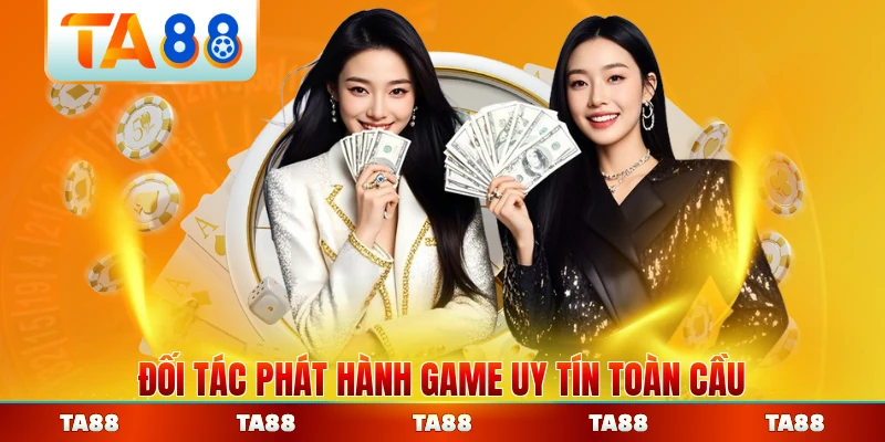 Đối tác phát hành game uy tín toàn cầu