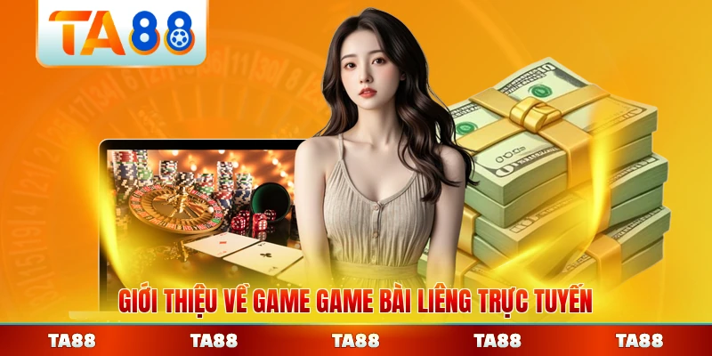 Giới thiệu về game game bài Liêng trực tuyến năm 2026 hiện nay