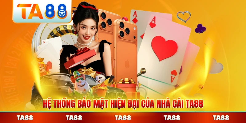Hệ thống bảo mật hiện đại của nhà cái TA88 tiên tiến