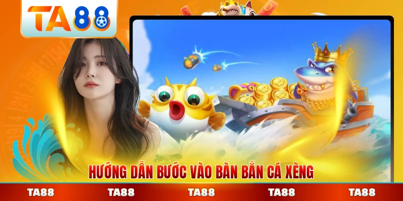 Hướng dẫn bước vào bàn bắn cá xèng đơn giản từng bước