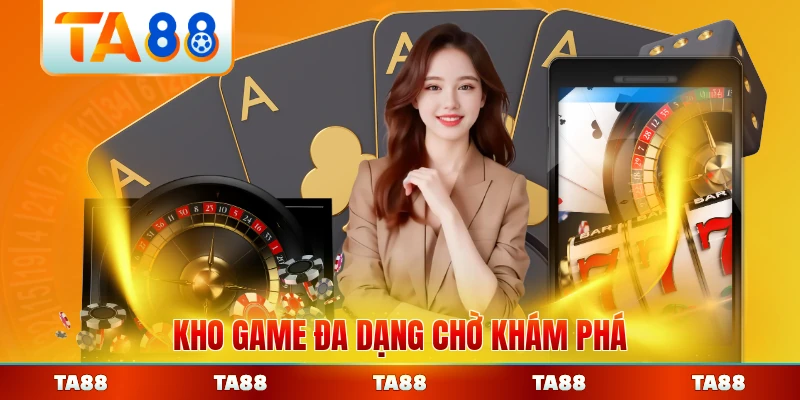 Kho game đa dạng chờ khám phá