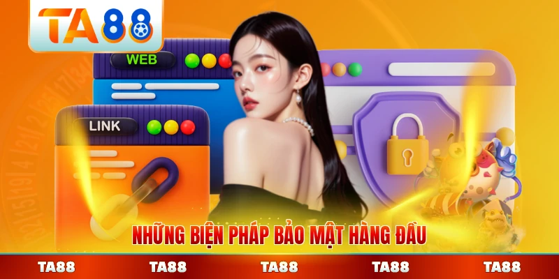 Những biện pháp bảo mật hàng đầu cho thành viên TA88 mới nhất